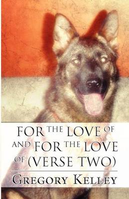 Book cover for For the Love of and for the Love of (Verse Two)