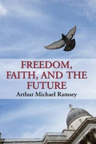 Cover of Freedom, Faith, and the Future