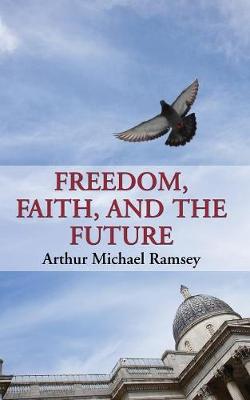 Book cover for Freedom, Faith, and the Future