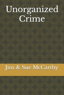 Book cover for Unorganized Crime