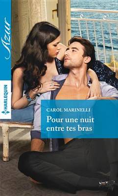 Book cover for Pour Une Nuit Entre Tes Bras