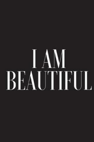 Cover of I Am Beautiful