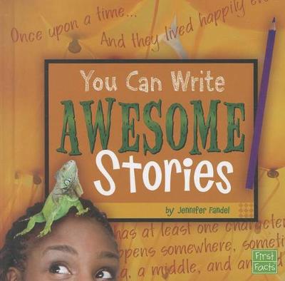 Cover of You Can Write Awesome Stories