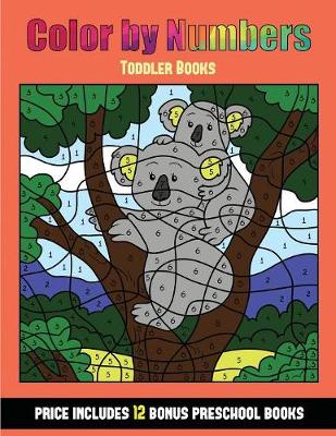 Cover of Toddler Books (Color By Number - Animals)