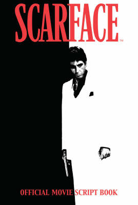 Book cover for Scarface: The Movie Scriptbook