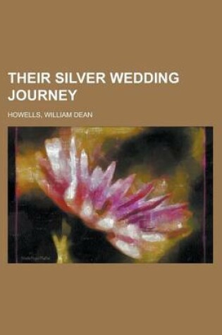 Cover of Their Silver Wedding Journey Volume 3