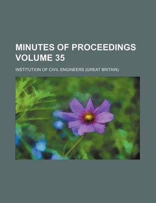 Book cover for Minutes of Proceedings Volume 35