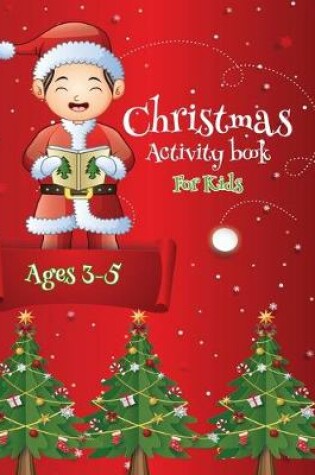 Cover of Merry Christmas Activity Book For Kids Ages 3-5