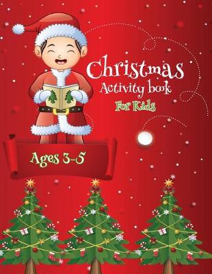 Book cover for Merry Christmas Activity Book For Kids Ages 3-5