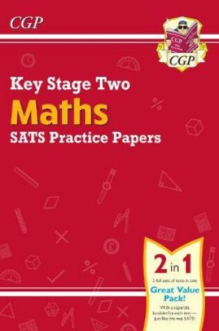 Cover of KS2 Maths SATS Practice Papers (for the tests in 2021)