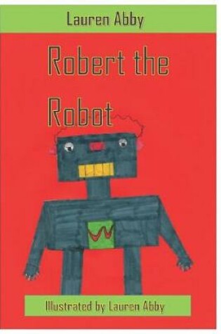 Cover of Robert the Robot