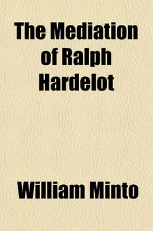 Cover of The Mediation of Ralph Hardelot