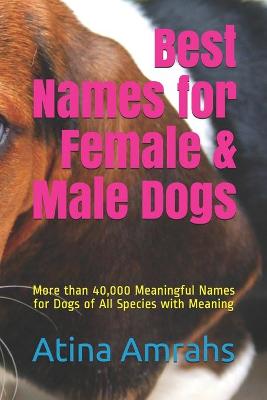 Book cover for Best Names for Female & Male Dogs
