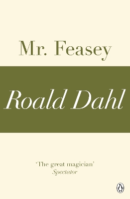 Book cover for Mr Feasey (A Roald Dahl Short Story)