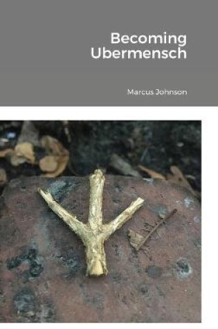 Cover of Becoming Ubermensch