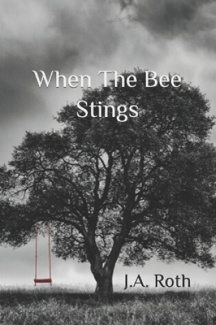 Cover of When The Bee Stings