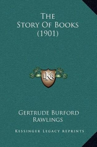 Cover of The Story Of Books (1901)