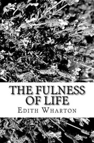 Cover of The Fulness of Life