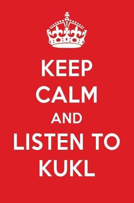 Book cover for Keep Calm and Listen to Kukl