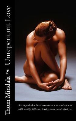 Cover of Unrepentant Love