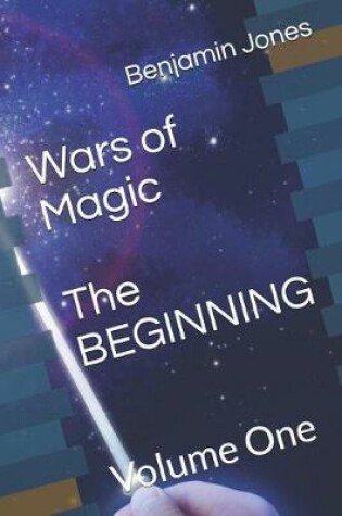 Cover of Wars of Magic The BEGINNING