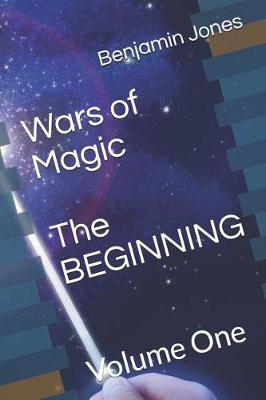 Book cover for Wars of Magic The BEGINNING