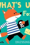 Book cover for What's Up Fox?