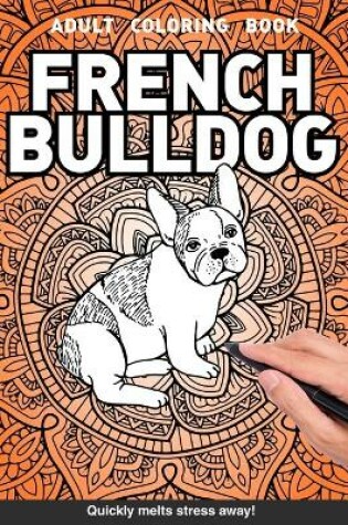 Cover of French bulldog Adults Coloring Book