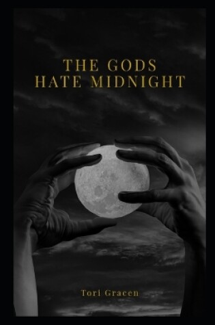 Cover of The Gods Hate Midnight