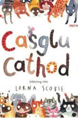 Cover of Casglu Cathod / Collecting Cats