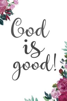 Book cover for God is Good!