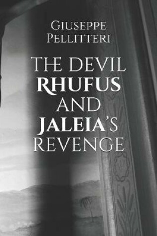 Cover of The devil Rhufus and Jaleia's revenge