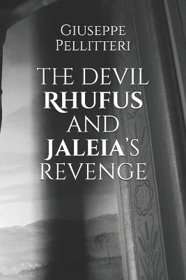 Book cover for The devil Rhufus and Jaleia's revenge