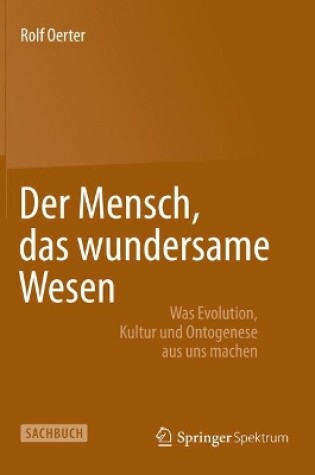 Cover of Der Mensch, das wundersame Wesen