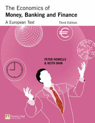 Book cover for Valuepack: Economics, Organization and Management, The: (International Edition) with The Economics of Money, Banking and Finance: A European Text