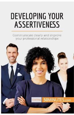 Book cover for Developing Your Assertiveness