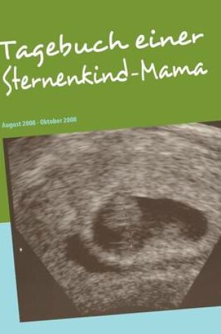 Cover of Tagebuch einer Sternenkind-Mama