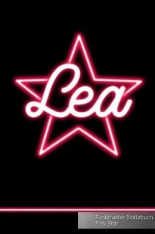 Cover of Lea Punktraster Notizbuch Pink Star