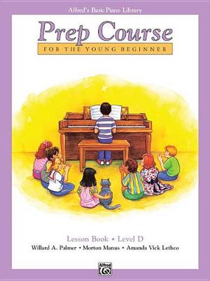 Book cover for Alfred's Basic Piano Library Prep Course Lesson D