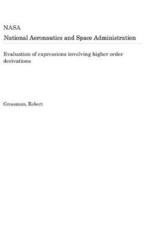 Cover of Evaluation of Expressions Involving Higher Order Derivations