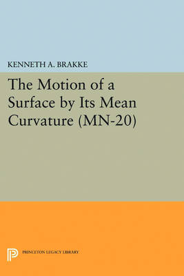 Book cover for The Motion of a Surface by Its Mean Curvature. (MN-20)