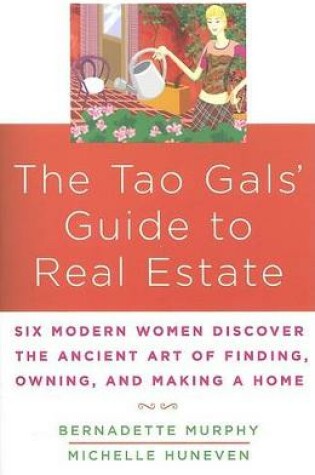 Cover of The Tao Gals' Guide to Real Estate