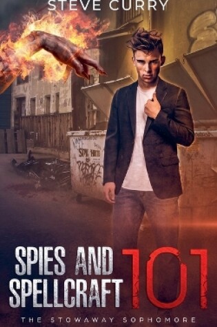 Cover of Spies and Spellcraft 101 The Stowaway Sophomore