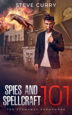 Cover of Spies and Spellcraft 101 The Stowaway Sophomore