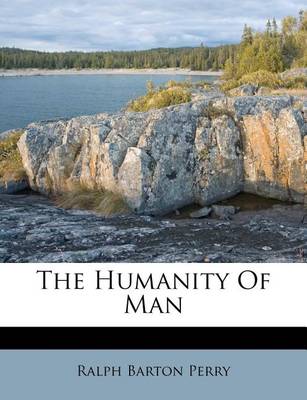 Book cover for The Humanity of Man