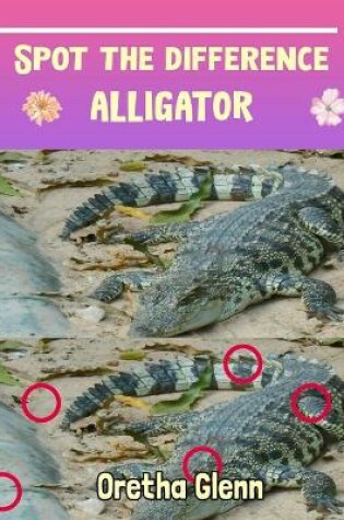 Cover of Spot the difference Alligator