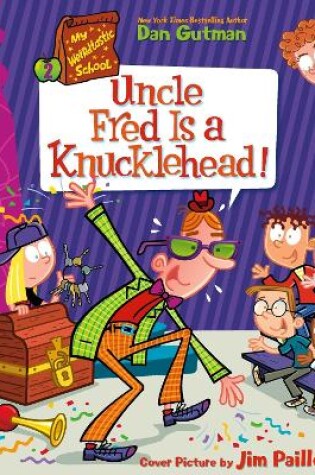 Cover of Uncle Fred is a Knucklehead!
