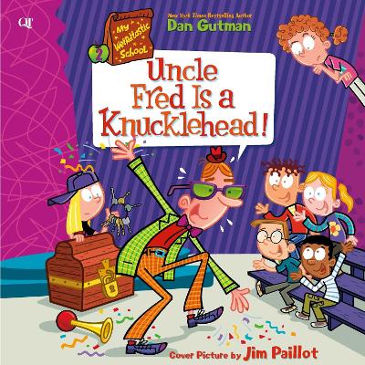 Book cover for Uncle Fred is a Knucklehead!