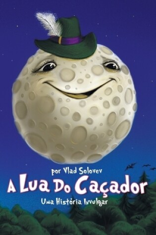 Cover of A Lua Do Caçador
