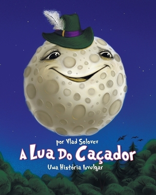 Book cover for A Lua Do Caçador